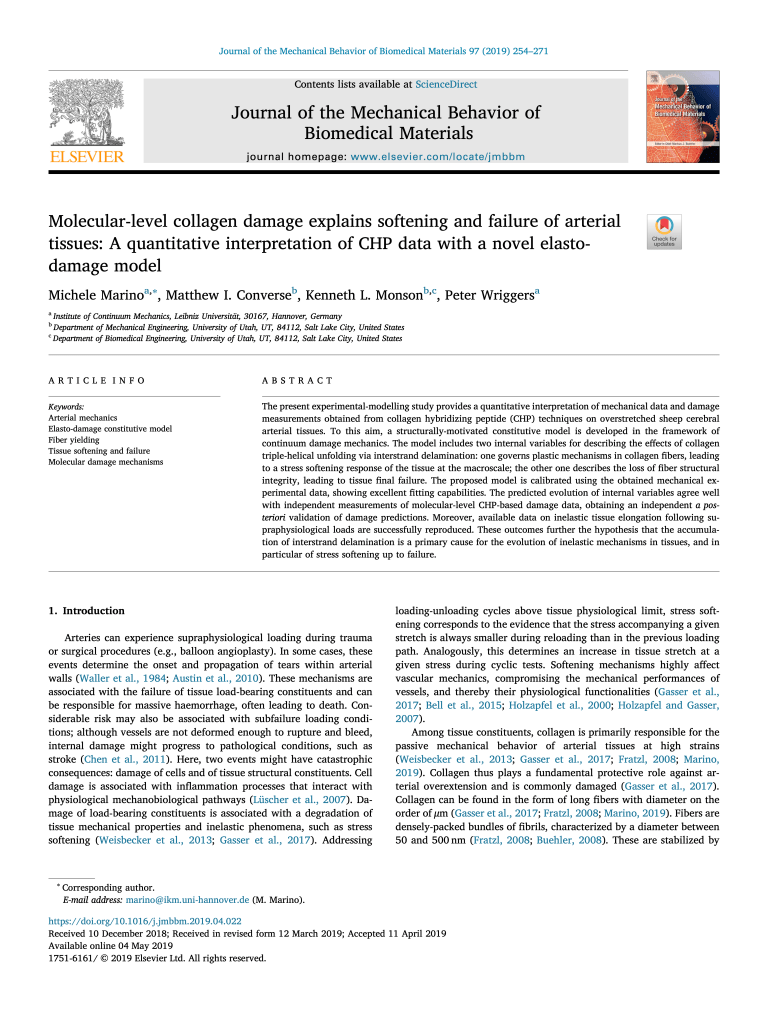 Marino et al, JMBBM 2019. Molecular-level collagen damage explains softening and failure of arterial tissues: A quantitative interpretation of CHP data with a novel elasto- damage model.